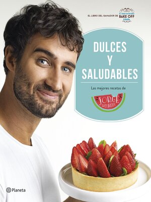 cover image of Dulces y saludables